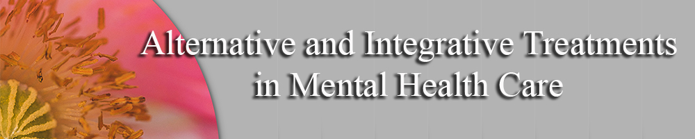 Natural, Alternative, Holistic Approaches to Mental Health
